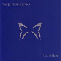 The Butterfly Effect - Begins Here