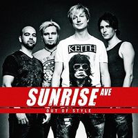Sunrise Avenue - Out of Style