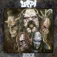 Lordi - DEADACHE