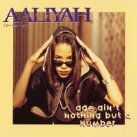 Aaliyah - Age Ain't Nothing But a Number