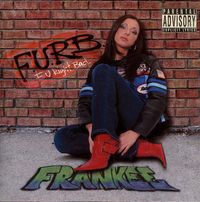 Frankee - F.U.R.B. (Fuck You Right Back)