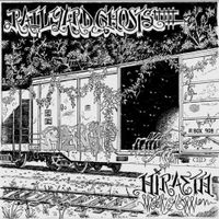Rail Yard Ghosts - Hir&aelig;th