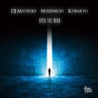 DJ Myosuke - Open the Mind