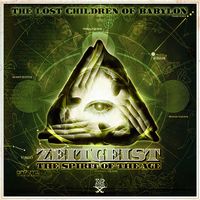 The Lost Children Of Babylon - Zeitgeist: the spirit of the Age