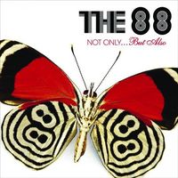 The 88 - Not Only... But Also
