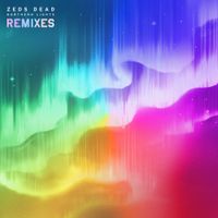 Zeds Dead - Northern Lights (Remixes)