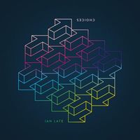 Ian Late - Choices