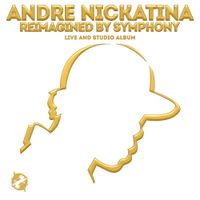 Andre Nickatina - Andre Nickatina: Reimagined By Symphony (Live and Studio Album)