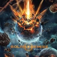 Solar Demise - Born of Chaos