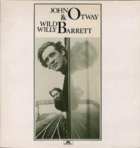John Otway & Wild Willy Barrett - John Otway & Wild Willy Barrett