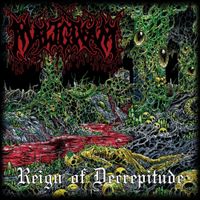 Malignant - Reign of Decrepitude