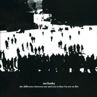mclusky - The Difference Between Me and You Is That I'm Not on Fire
