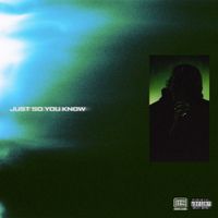 A2 - Just So You Know