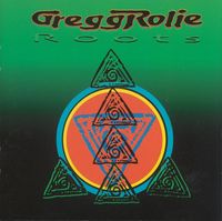 Gregg Rolie - Roots
