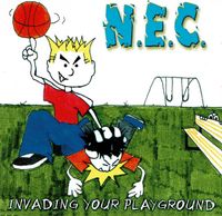 N.E.C. - Invading Your Playground