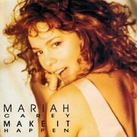 Mariah Carey - Make It Happen