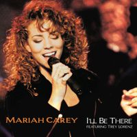Mariah Carey - I'll Be There