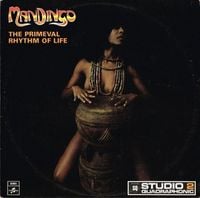 Mandingo - The Primeval Rhythm of Life