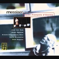 Kent Nagano - Messiaen: Saint Francois d'Assise