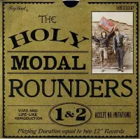 The Holy Modal Rounders - 1 & 2