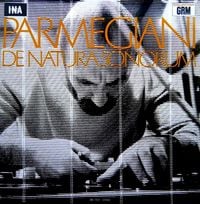 Bernard Parmegiani - De natura sonorum