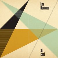 Les Hommes - S​&igrave;​, cos&igrave;