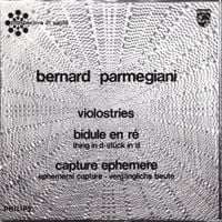 Bernard Parmegiani - Violostries / Bidule en r&eacute; / Capture &eacute;ph&eacute;m&egrave;re