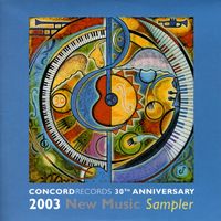 Various Artists - Concord Records 30th Anniversary 2003 New Music Sampler