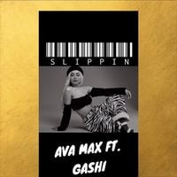 Ava Max - Slippin