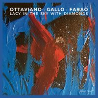 Roberto Ottaviano, Danilo Gallo & Ferdinando Faraò - Lacy in the Sky With Diamonds