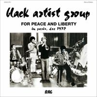 Black Artist Group - For Peace and Liberty, in Paris Dec 1972