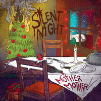 Mother Mother - Silent Night