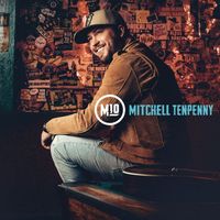 Mitchell Tenpenny - Mitchell Tenpenny