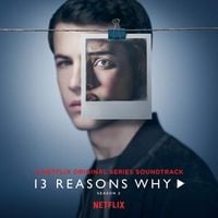 Various Artists - 13 Reasons Why: Season 2 (Music from the Original TV Series)