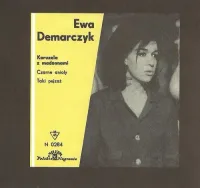 Ewa Demarczyk - Karuzela z madonnami / Czarne anioły / Taki pejzaż