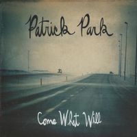 Patrick Park - Come What Will