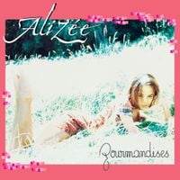 Alizée - Gourmandises