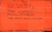Jack Talcum & The Dead Milkmen - So Long Seventies