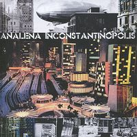 Analena - Inconstantinopolis