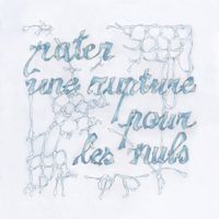 Iliona - Rater une rupture pour les nuls