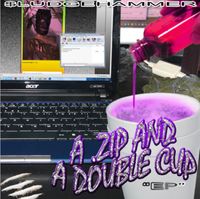 $ludgehammer - A .Zip and a Double Cup