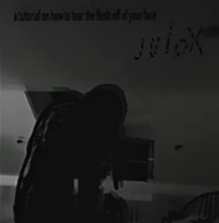 Juliattack - a tutorial on how to tear the flesh off of your face