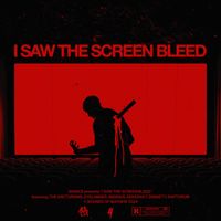 Avance - I SAW THE SCREEN BLEED