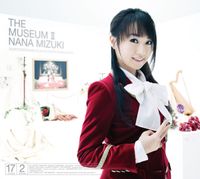 水樹奈々 [Nana Mizuki] - THE MUSEUM II
