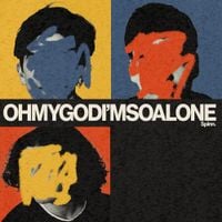 SPINN - Oh My God&hellip; I&rsquo;m So Alone