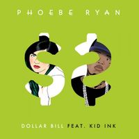 Phoebe Ryan - Dollar Bill