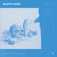 Palette Knife - Self Preservation