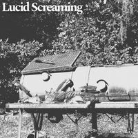 Lucid Screaming - Ouroboros