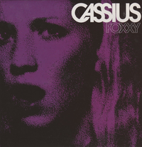 Cassius - Foxxy