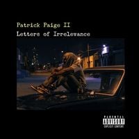 Patrick Paige II - Letters of Irrelevance